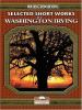 Go to record Selected short works by Washington Irving.