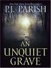 Go to record An unquiet grave