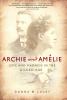 Go to record Archie and Amélie : love and madness in the Gilded Age