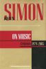 Go to record John Simon on music : criticism, 1979-2005