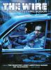 Go to record The wire. The complete third season
