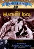 Go to record The Matinee idol