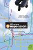 Go to record Suspension : a novel