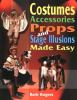 Go to record Costumes, accessories, props, and stage illusions made easy