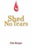 Go to record Shed no tears