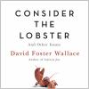 Go to record Selected essays from Consider the lobster and other essays