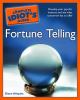 Go to record The complete idiot's guide to fortune telling