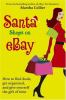 Go to record Santa shops on eBay : how to find deals, get organized, an...