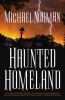 Go to record Haunted homeland