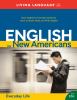 Go to record English for new Americans. Everyday life