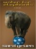 Go to record Water for elephants
