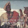 Go to record We look like men of war