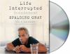 Go to record Life interrupted [the unfinished monologue]