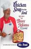 Go to record Chicken soup for the soul : recipes for busy moms