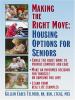 Go to record Making the right move  : housing options for seniors