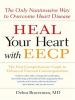 Go to record Heal your heart with EECP : the only noninvasive way to ov...