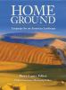 Go to record Home ground : language for an American landscape