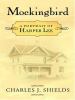 Go to record Mockingbird : a portrait of Harper Lee