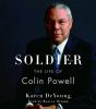 Go to record Soldier the life of Colin Powell