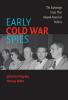 Go to record Early Cold War spies : the espionage trials that shaped Am...
