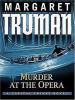 Go to record Murder at the opera : a Capital crimes novel