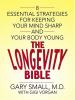 Go to record The longevity bible : 8 essential strategies for keeping y...