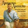 Go to record American slave, American hero : York of the Lewis and Clar...