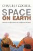 Go to record Space on earth : saving our world by seeking others