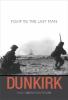 Go to record Dunkirk : fight to the last man