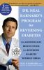 Go to record Dr. Neal Barnard's program for reversing diabetes : the sc...