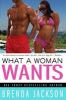 Go to record What a woman wants : [a novel]