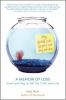 Go to record The goldfish went on vacation : a memoir of loss (and lear...