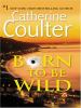 Go to record Born to be wild