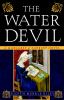 Go to record The water devil : a Margaret of Ashbury novel