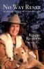 Go to record No way Renee : the second half of my notorious life