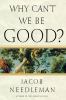 Go to record Why can't we be good?