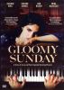 Go to record Gloomy Sunday ein Lied von Liebe und Tod