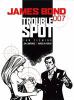 Go to record James Bond 007 : trouble spot