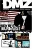 Go to record DMZ : 2, Body of a journalist