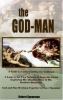 Go to record The God-man : a guide to understanding the Godhead : a loo...