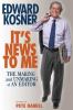 Go to record It's news to me : the making and unmaking of an editor