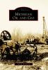 Go to record Michigan oil and gas