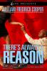 Go to record There's always a reason : a novel