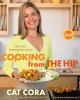 Go to record Cooking from the hip : fast, easy, phenomenal meals