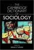 Go to record The Cambridge dictionary of sociology