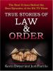 Go to record True stories of Law & order : the real crimes behind the b...