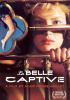 Go to record La belle captive