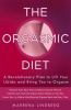 Go to record The orgasmic diet : a revolutionary plan to lift your libi...