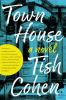 Go to record Town house : a novel