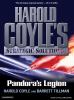 Go to record Pandora's legion [Harold Coyle's Strategic Solutions, Inc.]